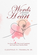 Words Etched in My Heart - Pre-Order Now